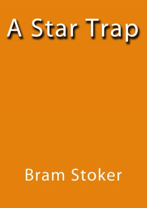 Cover of the book A Star Trap by R. L. Stevenson
