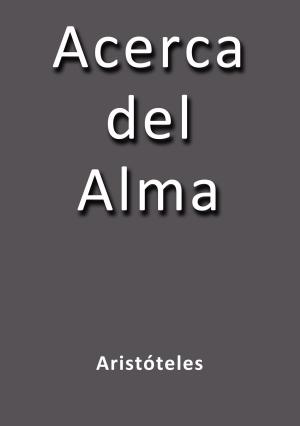 Cover of the book Acerca del alma by Honore de Balzac
