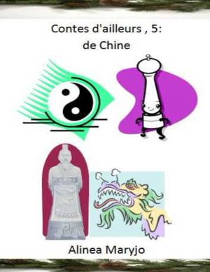 Cover of the book Contes d'ailleurs : de Chine by Marie-Catherine Baronne d’Aulnoy