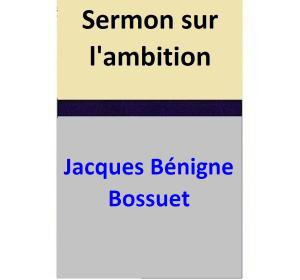 bigCover of the book Sermon sur l'ambition by 