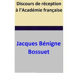 Cover of the book Discours de réception à l’Académie française by João Paulo Borges Coelho