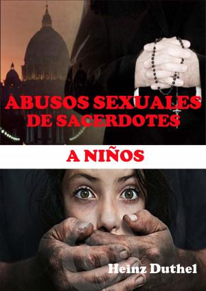 Cover of ABUSOS SEXUALES DE SACERDOTES A NIÑOS