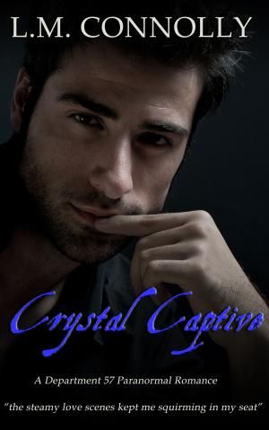 Cover of the book Crystal Captive by Christine Pope, Stacy Claflin, Becca Mills, Laekan Kemp, Mark E. Cooper, Anthea Sharp, Sara C. Roethle