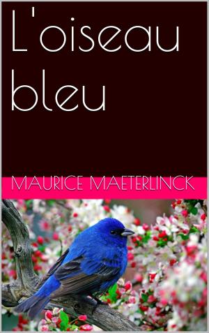 Cover of the book L'oiseau bleu by Christophe