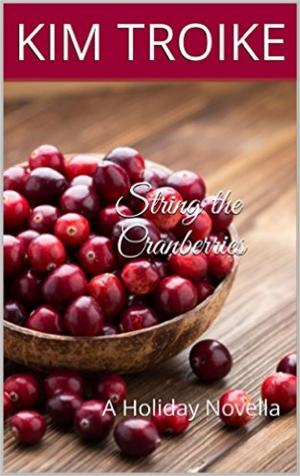 Cover of the book String the Cranberries by Alexis York Lumbard
