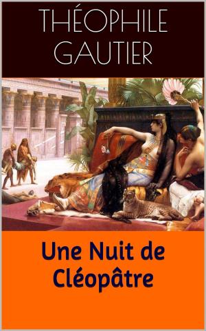 Cover of the book Une Nuit de Cléopâtre by Sophocle