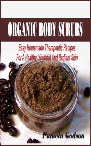 Cover of the book Organic body scrub recipes by Jena Staples