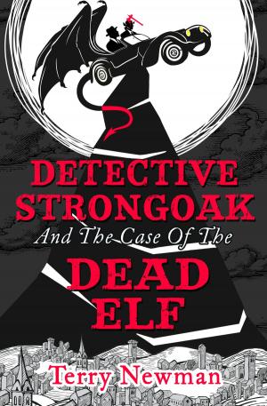 Cover of the book Detective Strongoak and the Case of the Dead Elf by Kate Santon