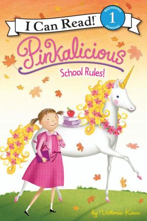 Cover of the book Pinkalicious: School Rules! by Karen Rose