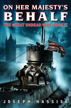Cover of the book On Her Majesty's Behalf by Chuck Wendig
