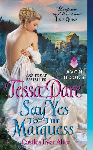 Cover of the book Say Yes to the Marquess by Rachel Donnelly