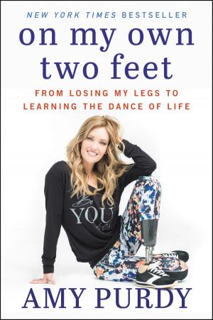 Cover of the book On My Own Two Feet by Christina Baker Kline