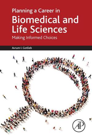 Cover of the book Planning a Career in Biomedical and Life Sciences by Sam Stuart