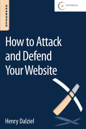 Book cover of How to Attack and Defend Your Website