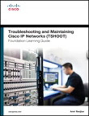 Cover of the book Troubleshooting and Maintaining Cisco IP Networks (TSHOOT) Foundation Learning Guide by Mark Ramm, Kevin Dangoor, Gigi Sayfan