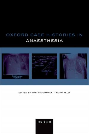 Cover of the book Oxford Case Histories in Anaesthesia by Laurie O'Higgins