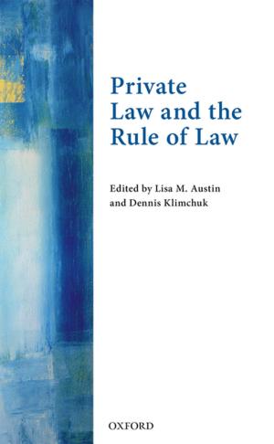 Cover of the book Private Law and the Rule of Law by Ulf Schmidt