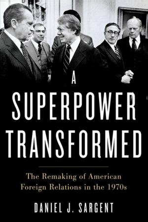 Cover of the book A Superpower Transformed by Allan V. Horwitz, PhD, Jerome C. Wakefield, DSW, PhD