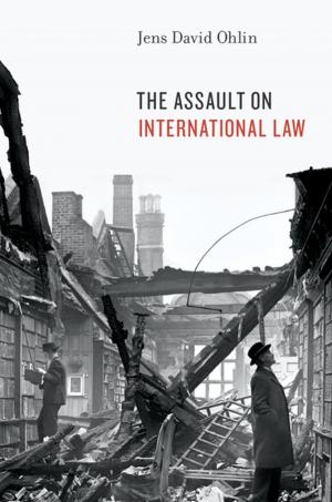 Cover of the book The Assault on International Law by Herbert Hausmaninger, Richard Gamauf, George A. Sheets