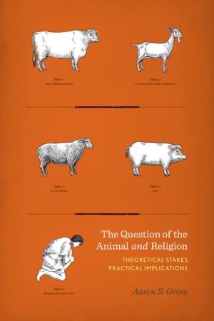 Cover of the book The Question of the Animal and Religion by Elliot Valenstein