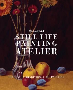 Cover of Still Life Painting Atelier