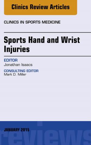 Book cover of Sports Hand and Wrist Injuries, An Issue of Clinics in Sports Medicine, E-Book