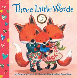 Cover of the book Three Little Words by Kevin Hawkes