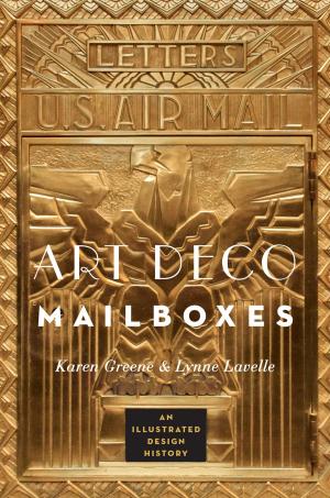 Cover of the book Art Deco Mailboxes: An Illustrated Design History by April Bernard