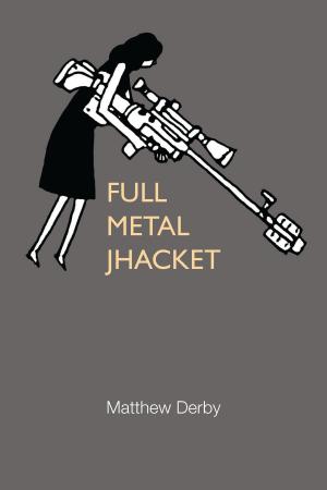 Cover of the book Full Metal Jhacket by Yvonne Nicolas