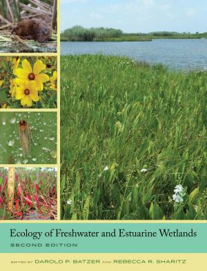 Cover of the book Ecology of Freshwater and Estuarine Wetlands by Alan Cole