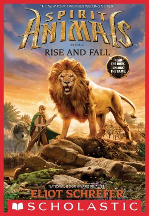 Cover of the book Spirit Animals Book 6: Rise and Fall by K.A. Applegate