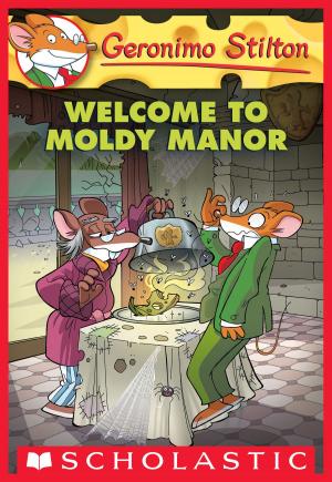 Book cover of Geronimo Stilton #59: Welcome to Moldy Manor