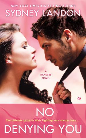 Cover of the book No Denying You by Kylie Logan