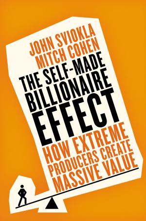 Cover of the book The Self-made Billionaire Effect by Patricia Cornwell