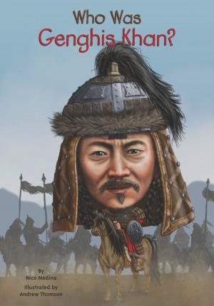Book cover of Who Was Genghis Khan?