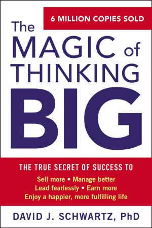 Cover of the book The Magic of Thinking Big by Delain Williams