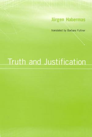 Cover of the book Truth and Justification by A. Stephen Lenz, Richard S. Balkin, Robert L. Smith, Brand¿ Flamez