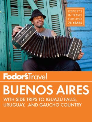 Cover of the book Fodor's Buenos Aires by Fodor's Travel Guides