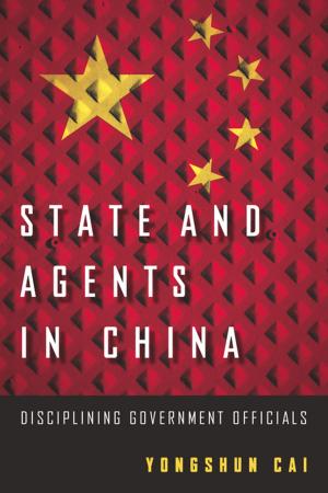 bigCover of the book State and Agents in China by 