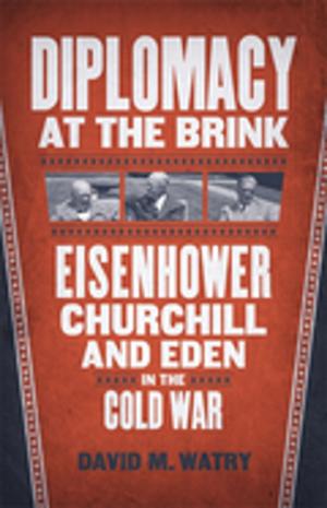 Cover of the book Diplomacy at the Brink by Gregory M. Thomas