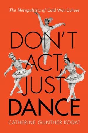 Book cover of Don't Act, Just Dance