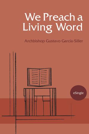 Cover of the book We Preach a Living Word by Guerric DeBona OSB