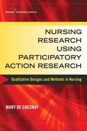 Cover of the book Nursing Research Using Participatory Action Research by Cheryl Beck, DNSc, CNM, FAAN