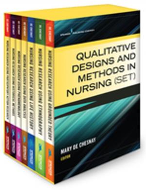 Cover of the book Qualitative Designs and Methods in Nursing (Set) by Joseph M. Tonkonogy, Antonio E. Puente