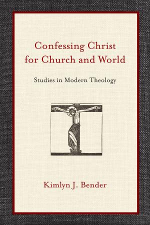 Book cover of Confessing Christ for Church and World