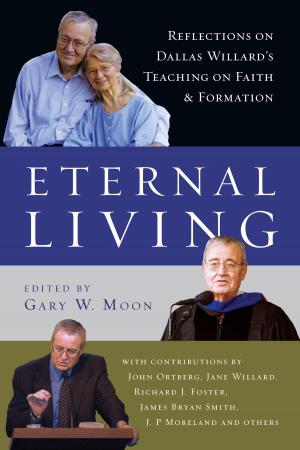 Cover of the book Eternal Living by H. Newton Malony, Jr.