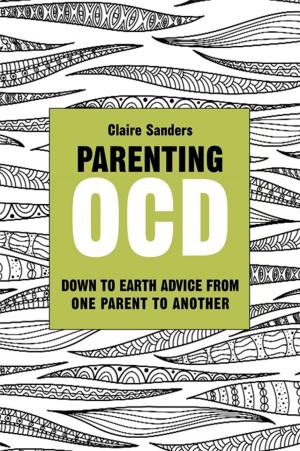 Cover of the book Parenting OCD by Gary Spolander, Linda Martin