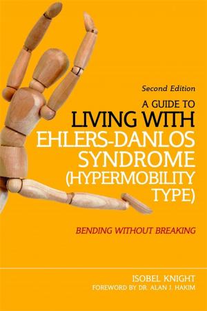 Book cover of A Guide to Living with Ehlers-Danlos Syndrome (Hypermobility Type)