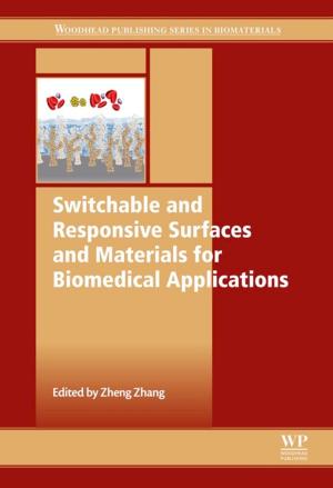 Cover of the book Switchable and Responsive Surfaces and Materials for Biomedical Applications by Zhuming Bi, Ph.D.