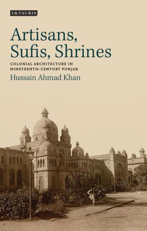 Cover of the book Artisans, Sufis, Shrines by Ada Louise Huxtable